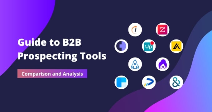 19 Best B2B Prospecting Tools (Updated 2024)